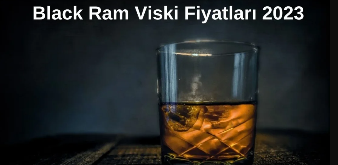 Black Ram Viski Fiyatı